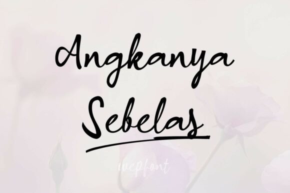 Angkanya Sebelas: The Script Font That Elevates Your Digital Campaigns