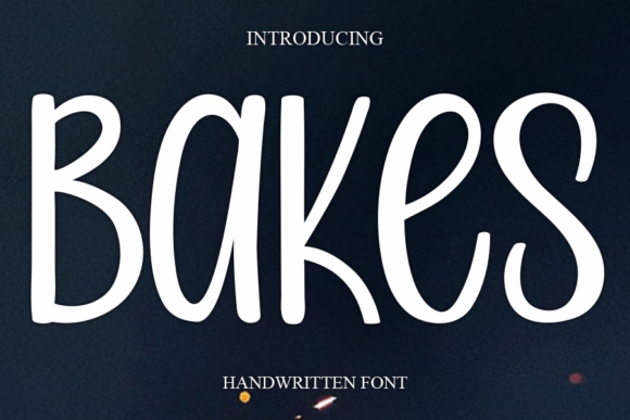 Bakes: A Script Font for Campaign Creativity