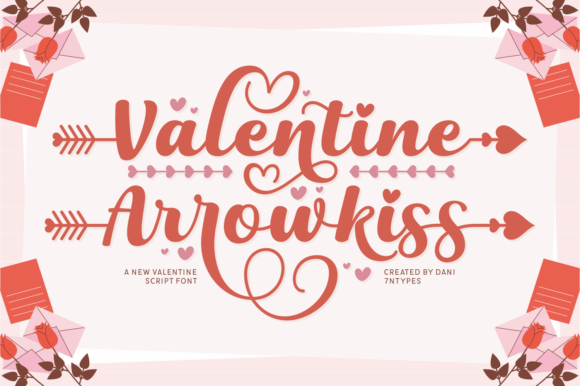 Valentine Arrowkiss: A Script Font for Love and Editorial Design