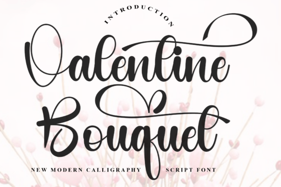 Valentine Bouquet: A Font for Warm, Engaging Digital Content