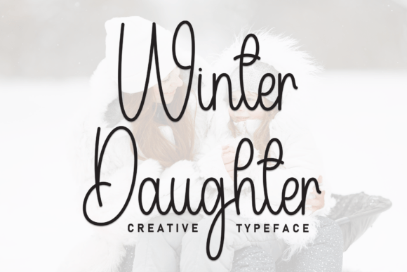 Winter Daughter: A Script Font That Adds Warmth to Digital Design